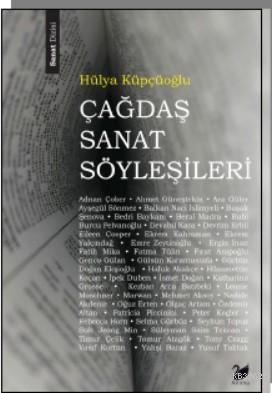 Çağdaş Sanat Söyleşileri | Hülya Küpçüoğlu | Anima Yayınları