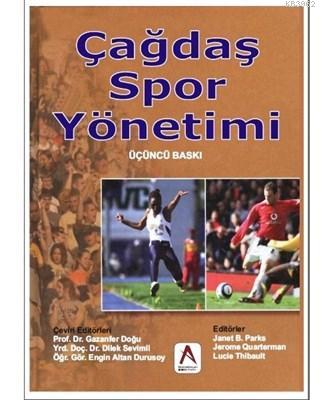 Çağdaş Spor Yönetimi | Janet B. Parks | Akademisyen Yayınevi