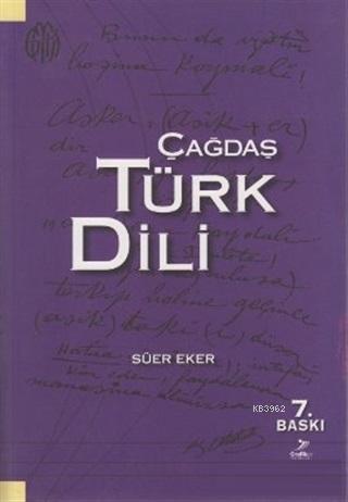 Çağdaş Türk Dili | Süer Eker | Grafiker Yayınları