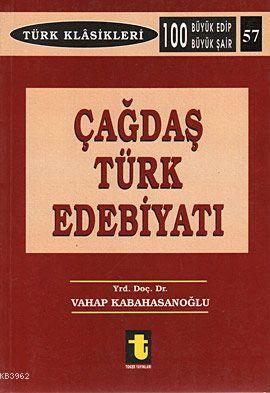 Çağdaş Türk Edebiyatı | Vahap Kabahasanoğlu | Toker Yayınları