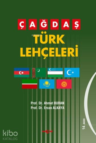 Çağdaş Türk Lehçeleri | Ahmet Buran | Akçağ Basım Yayım Pazarlama