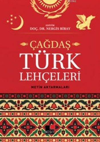 Çağdaş Türk Lehçeleri | Nergis Biray | Kesit Yayınları