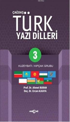 Çağdaş Türk Yazı Dilleri 3; Kuzeybatı - Kıpçak Grubu | Ercan Alkaya | 