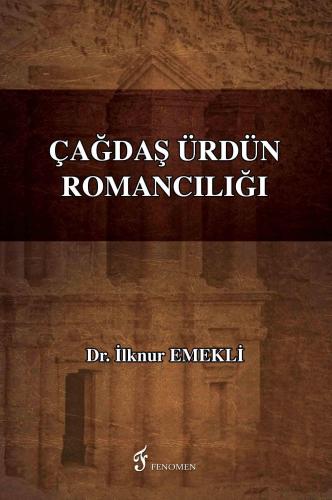 Çağdaş Ürdün Romancılığı | İlknur Emekli | Fenomen Yayıncılık