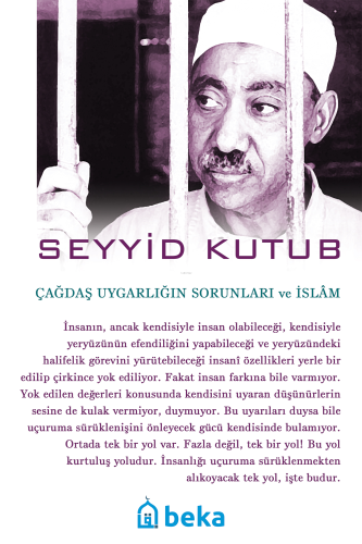 Çağdaş Uygarlığın Sorunları ve İslam | Seyyid Kutub | Beka Yayınları