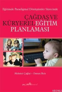 Çağdaş ve Küryerel Eğitim Planlaması | Mehmet Çağlar | Pegem Akademi Y