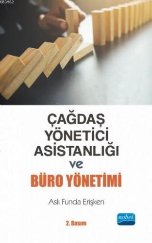 Çağdaş Yönetici Asistanlığı ve Büro Yönetimi | Aslı Funda Erişken | No