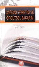 Çağdaş Yönetim ve Örgütsel Başarım | Adnan Çelik | Eğitim Yayınevi