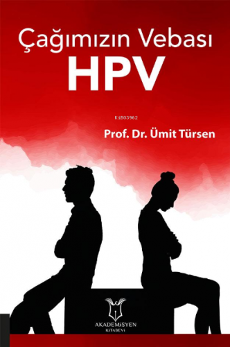 Çağımızın Vebası HPV | Ümit Türsen | Akademisyen Kitabevi