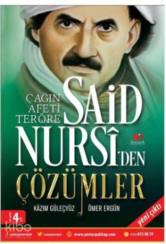 Çağın Afeti Teröre Said Nursi'den Çözümler- 7054 | Kazım Güleçyüz | Ye