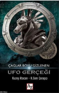 Çağlar Boyu Gizlenen UFO Gerçeği | Kuzey Atacan | Az Kitap