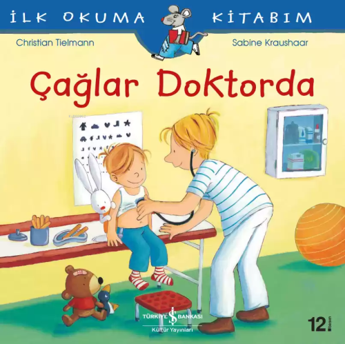 Çağlar Doktorda; İlk Okuma Kitabım | Christian Tielmann | Türkiye İş B