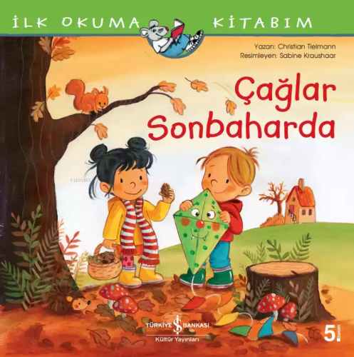 Çağlar Sonbaharda - İlk Okuma Kitabım | Christian Tielmann | Türkiye İ