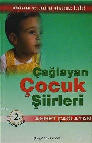 Çağlayan Çocuk Şiirleri - 2. Sınıflar İçin; Üniteler ve Belirli Günler