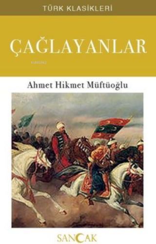 Çağlayanlar - Ahmet Hikmet Müftüoğlu Türk Klasikleri | Ahmet Hikmet Mü