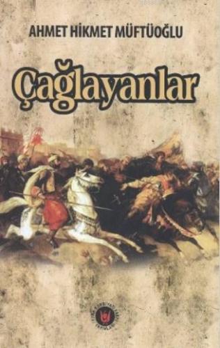 Çağlayanlar | Ahmet Hikmet Müftüoğlu | Türk Edebiyatı Vakfı Yayınları