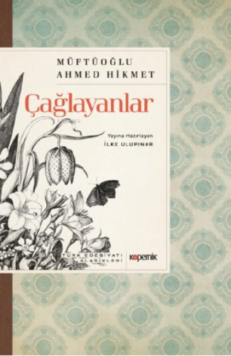 Çağlayanlar | Ahmed Hikmet Müftüoğlu | Kopernik Kitap