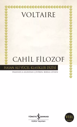 Cahil Filozof | Voltaire | Türkiye İş Bankası Kültür Yayınları