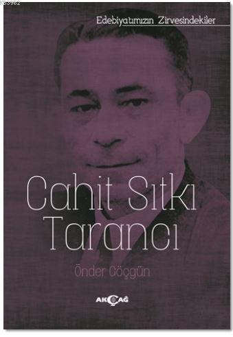 Cahit Sıtkı Tarancı | Önder Göçgün | Akçağ Basım Yayım Pazarlama