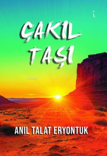 Çakıl Taşı | Anıl Talat Eryontuk | İkinci Adam Yayınları