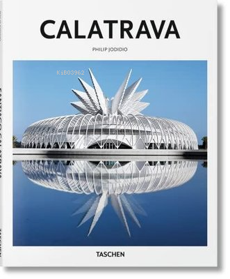 Calatrava | Philip Jodidio | Taschen