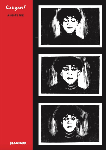 Caligari! | Alexandre Teles | Flaneur Books