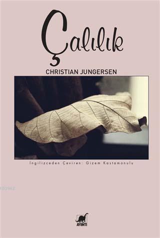 Çalılık | Christian Jungersen | Ayrıntı Yayınları