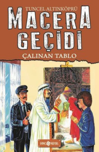 Çalınan Tablo - Macera Geçidi | Tuncel Altınköprü | Genç Hayat