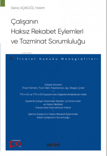 Çalışanın Haksız Rekabet Eylemleri ve Tazminat Sorumluluğu | Deniz Açı