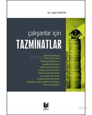 Çalışanlar İçin Tazminatlar | Sami Narter | Adalet Yayınevi