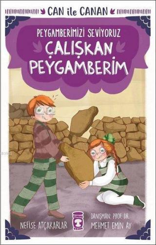 Çalışkan Peygamberim - Can İle Canan Peygamberimizi Seviyoruz | Nefise