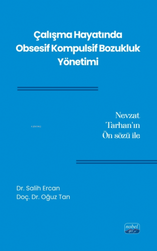 Çalışma Hayatında Obsesif Kompulsif Bozukluk Yönetimi | Salih Ercan | 