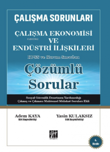 Çalışma Sorunları Çalışma Ekonomisi ve Endüstri İlişkileri KPSS ve Kur