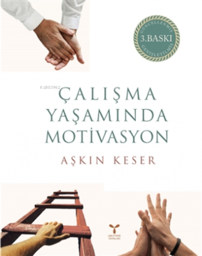 Çalışma Yaşamında Motivasyon | Aşkın Keser | Umuttepe Yayınları