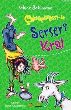 Çalısüpürgesi 4 - Serseri Kral | Sabine Bohlmann | Kelime Yayınları