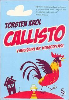 Callisto; Yanlışlıklar Komedyası | Tornsten Krol | Everest Yayınları