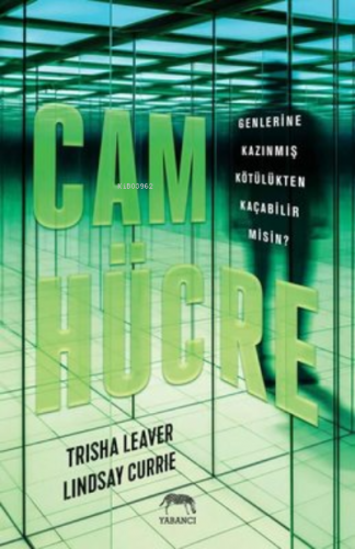 Cam Hücre | Trisha Leaver | Yabancı Yayınları