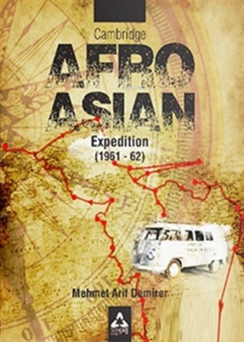 Cambridge Afro - Asian Expedition (1961 - 62) | Mehmet Arif Demirer | 