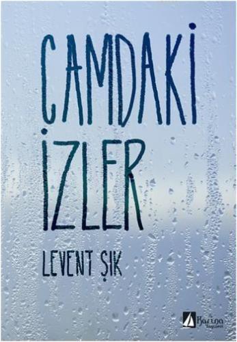 Camdaki İzler | Levent Şık | Karina Kitap