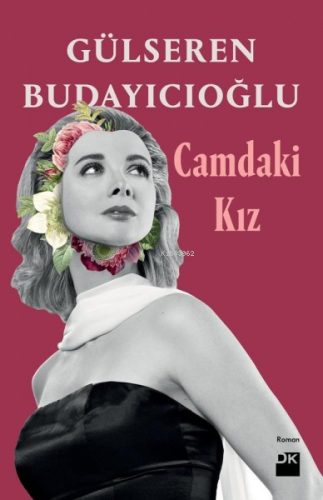 Camdaki Kız | Gülseren Budayıcıoğlu | Doğan Kitap