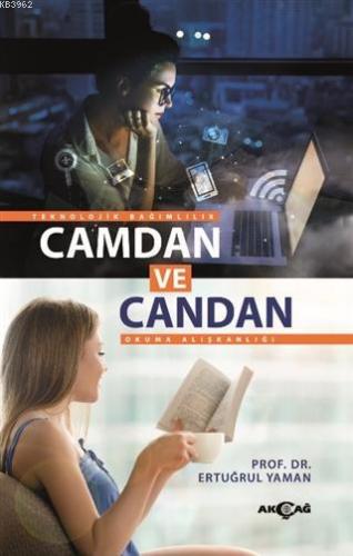 Camdan ve Candan - Teknolojik Bağımlılık Okuma Alışkanlığı | Ertuğrul 