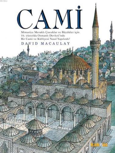 Cami (Ciltli) | David Macaulay | Kaknüs Yayınları