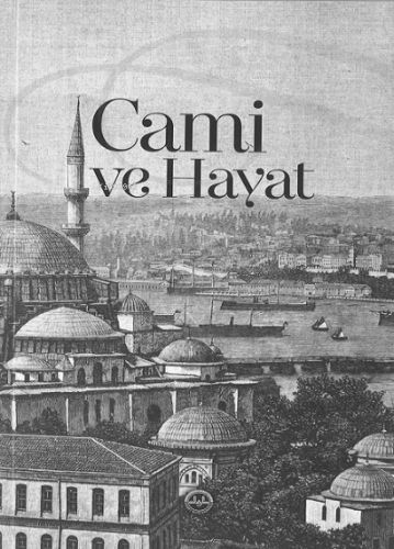 Cami ve Hayat | Kolektif | Diyanet İşleri Başkanlığı