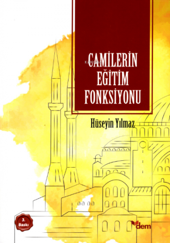 Camilerin Eğitim Fonksiyonu | Hüseyin Yılmaz | Dem Yayınları