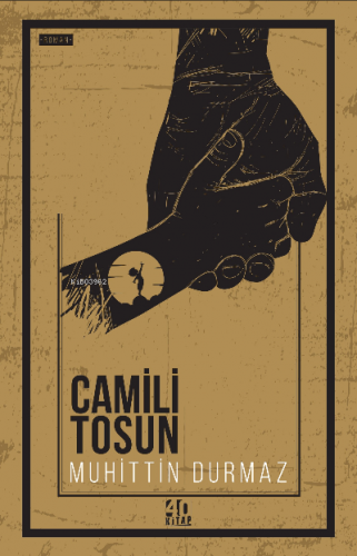 Camili Tosun | Muhittin Durmaz | 40 Kitap