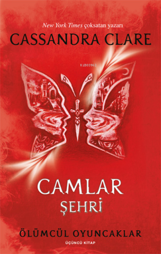 Camlar Şehri;Ölümcül Oyuncaklar Üçüncü Kitap | Cassandra Clare | Artem