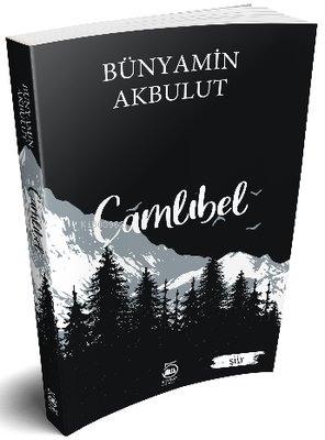 Çamlıbel | Bünyamin Akbulut | 5 Şubat Yayınları