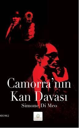 Camorra'nın Kan Davası | Simone Di Meo | Kyrhos Kitap