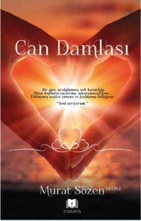 Can Damlası | Murat Sözen | Parana Yayınları