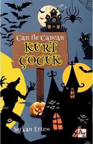 Can ile Cancan Kurt Çocuk | Serkan Ertem | Az Kitap